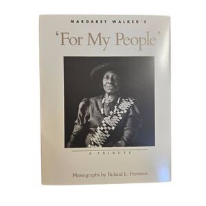 Margaret Walker's 'For my people' signed by Roland L. Freeman photographer - Mis